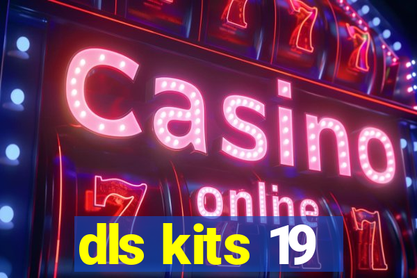 dls kits 19